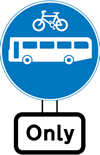 Buses and cycles only
