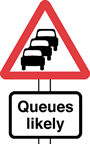 Traffic queues likely